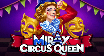 Mirax Circus Queen