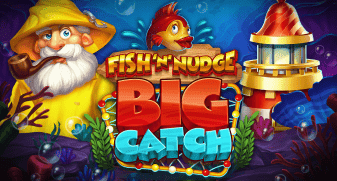Fish 'n' Nudge Big Catch