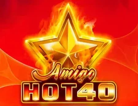 Amigo Hot 40