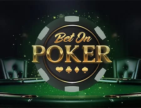 Bet on Poker