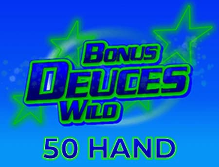 Bonus Deuces Wild 50 Hand