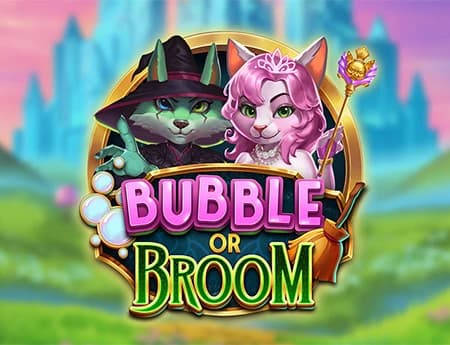 Bubble or Broom
