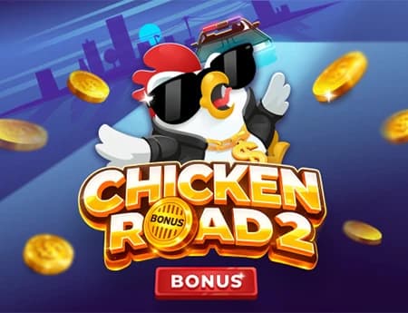 Chicken Road 2 Bonus