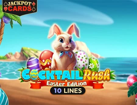 Cocktail Rush Easter Edition