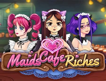 Maids Cafe Riches
