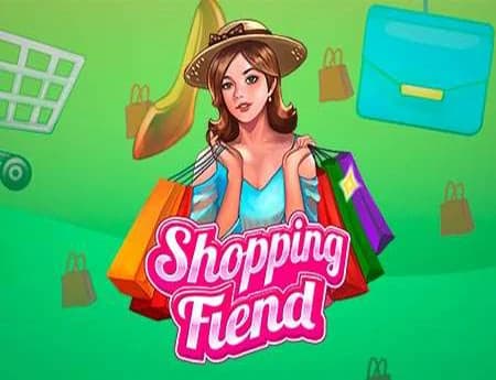 Shopping Fiend