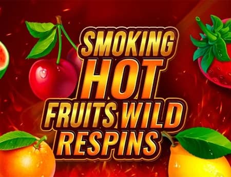Smoking Hot Fruits Wild Respin