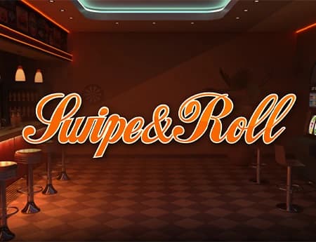 Swipe & Roll